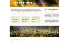 Somatic Practice: Trainings with Kathy L. Kain Somatic Practice: Trainings with Kathy L. Kain