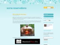 Some Reservations Some Reservations