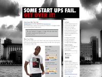 Some Start Ups Fail. Get Over It!