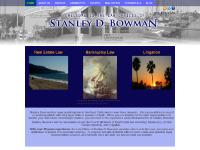 Stanley D. Bowman, Attorney at Law Stanley D. Bowman, Attorney at Law