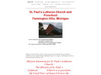 St. Paul’s Lutheran Church and Preschool Farmington Hills, Michigan St. Paul’s Lutheran Church and Preschool Farmington Hills, Michigan