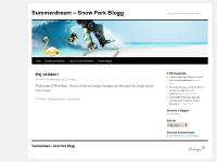 Summerdream – Snow Park Blogg | Snowparken i Ekebyhovsbacken, Ekerö