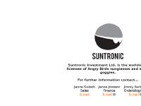 Suntronic - Worldwide Licensee of Angry Birds Eyewear Suntronic - Worldwide Licensee of Angry Birds Eyewear