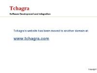 Tchagra - Bespoke Software, Systems Integration and New Solutions | London UK | Johannesburg South Africa | Kent, Surrey, Essex, Sussex | Tchagra