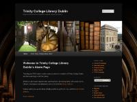 Trinity College Library Dublin | News and Events from Ireland's Largest University Library Trinity College Library Dublin | News and Events from Ireland's Largest University Library