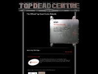 tdcband.com Top Dead Centre , Top Dead Center, Drop Dead Centre