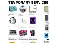 TEMPORARY SERVICES - Non-commercial since 1998 TEMPORARY SERVICES - Non-commercial since 1998