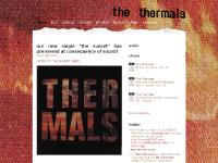 THE THERMALS! THE THERMALS!