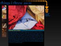 things I threw away things I threw away