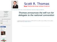 Homepage of the Scott R. Thomas campaign Homepage of the Scott R. Thomas campaign