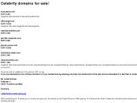 Celebrity Domains for sale!