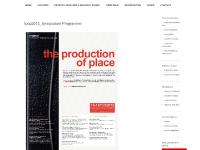 The Production of Place - International conference & workshops | 15-18 December 2012