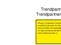 Hem » Trendpartner Hem » Trendpartner
