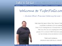 Tufos To Go Catering ~ Welcome! Tufos To Go Catering ~ Welcome!