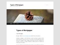 Types of Mortgages | Types of Mortgage Loans Types of Mortgages | Types of Mortgage Loans