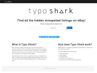 Typo-Shark - Find eBay Listing Typos and Misspellings Typo-Shark - Find eBay Listing Typos and Misspellings