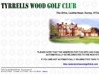 Tyrrells Wood Golf Club - Opening Page