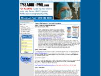 Tysabri PML - Tysabri PML Lawsuit | tysabri lawsuits | Nationwide Tysabri Litigation Free Tysabri Lawyer Consultation - Tysabri recall information Tysabri PML - Tysabri PML Lawsuit | tysabri lawsuits | Nationwide Tysabri Litigation Free Tysabri Lawyer Consultation - Tysabri recall information