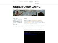 UNDER OMBYGNING UNDER OMBYGNING