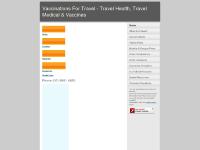 Home - Vaccinations For Travel - Travel Health, Medical Home - Vaccinations For Travel - Travel Health, Medical