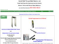 Garrett, Walk-Through Metal Detector, hand-held Superscanner, Garrett airport and school security metal detectors, garrett security detectors. Garrett, Walk-Through Metal Detector, hand-held Superscanner, Garrett airport and school security metal detectors, garrett security detectors.