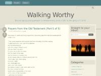 Walking Worthy Walking Worthy