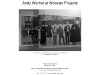 Wooster Projects has a large selection of artwork by Andy Warhol Wooster Projects has a large selection of artwork by Andy Warhol