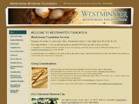 westminsterfoundation.com Vision and Purpose, Supported Ministries, Related Links westminsterfoundation.com Vision and Purpose, Supported Ministries, Related Links