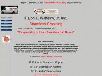 Ralph L. Wilhelm Jr. Inc. Seamless Spouting of Lancaster, Pennsylvania Ralph L. Wilhelm Jr. Inc. Seamless Spouting of Lancaster, Pennsylvania