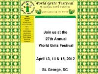 Welcome to the Official World Grits Festival Headquarters Welcome to the Official World Grits Festival Headquarters